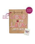 weed-is-my-love-language-greeting-card-wmatchbook image