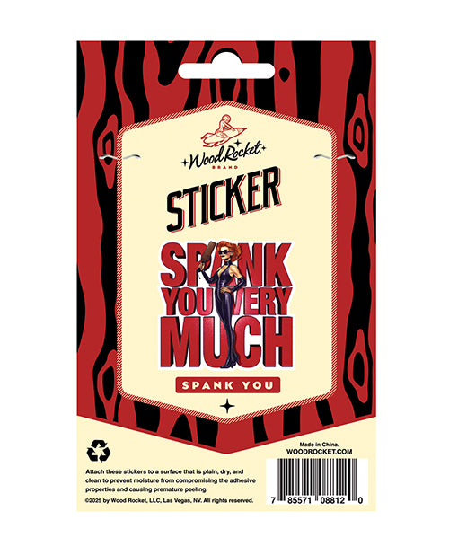 Spank You Very Much Sticker